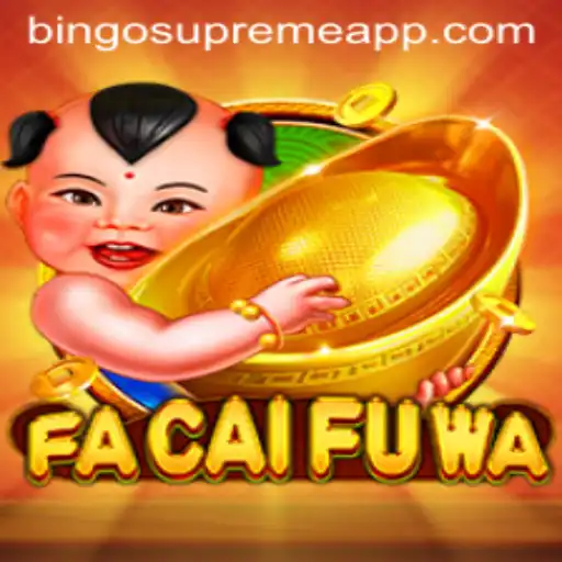Exploring the Thrills of FaCaiFuWa: The BINGO SUPREME Experience