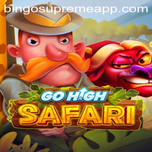 Dive into the Adventure of GoHighSafari: Unleash the Thrill of BINGO SUPREME