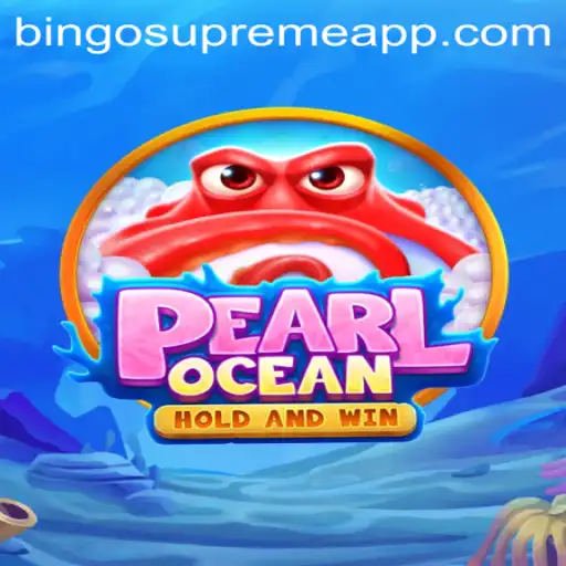PearlOcean: Dive into the Waves of BINGO SUPREME