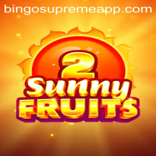 Embrace the Harvest: A Journey into the World of SunnyFruits2 and BINGO SUPREME