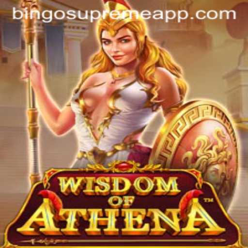 Discover the Thrilling World of WisdomofAthena: Embrace the Challenge of BINGO SUPREME